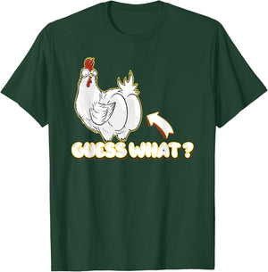 Guess What Chicken Butt! Shirt Funny for chicken lovers T-Shirt - T-Shirt | Forest