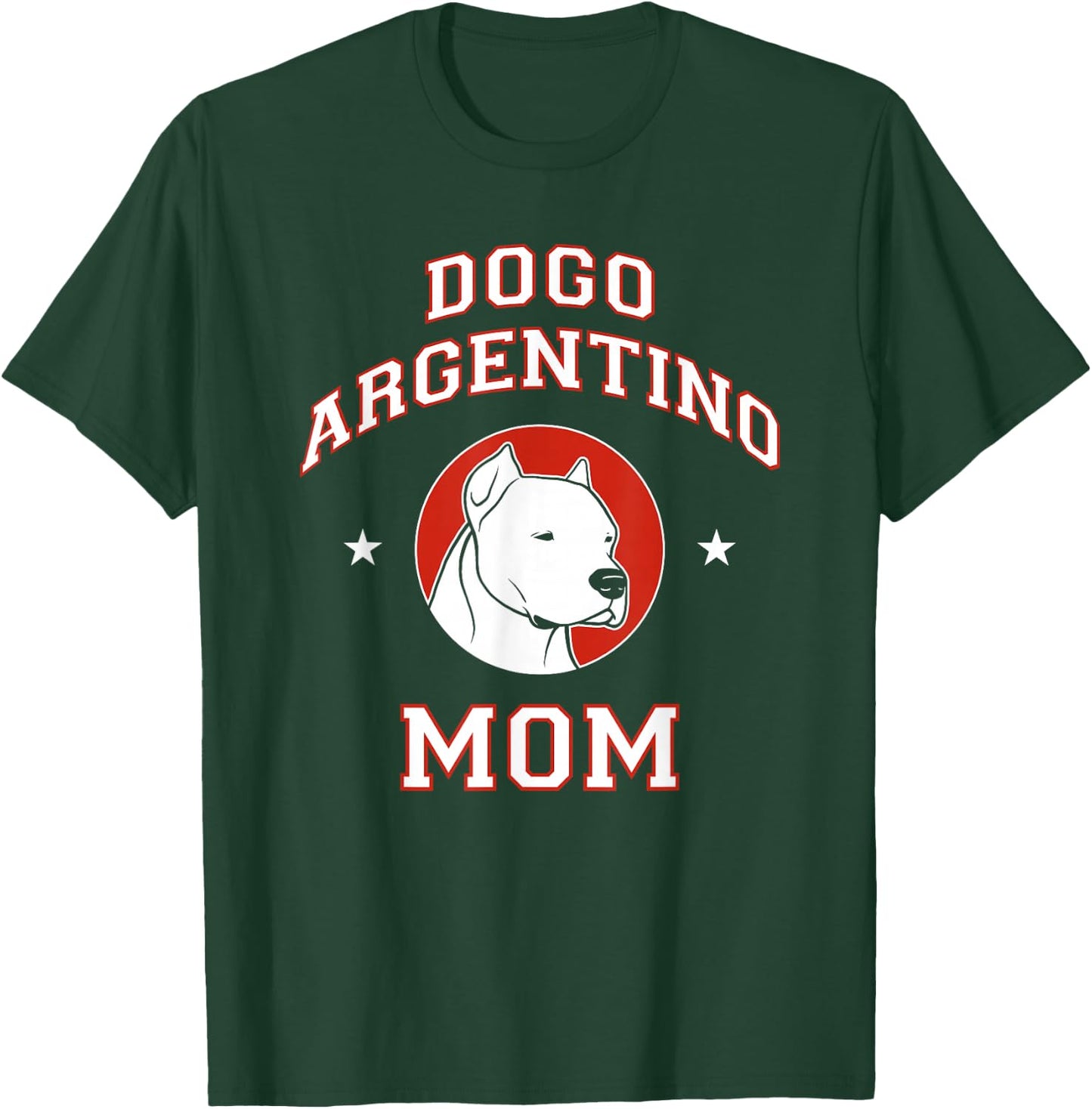 Dogo Argentino Mom Dog Mother T-Shirt - T-Shirt | Forest