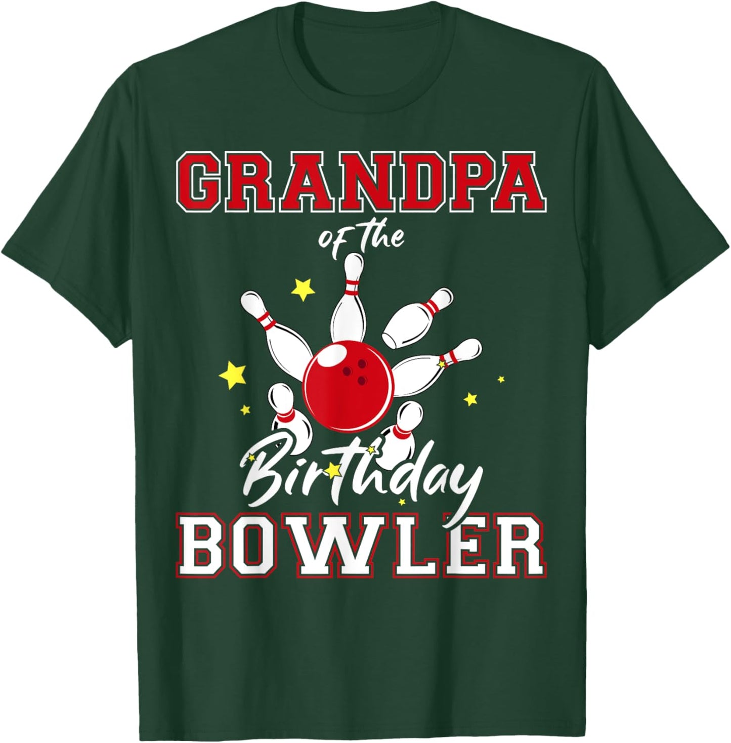 Grandpa Of The Birthday Bowler Bday Bowling Celebration T-Shirt - T-Shirt | Forest