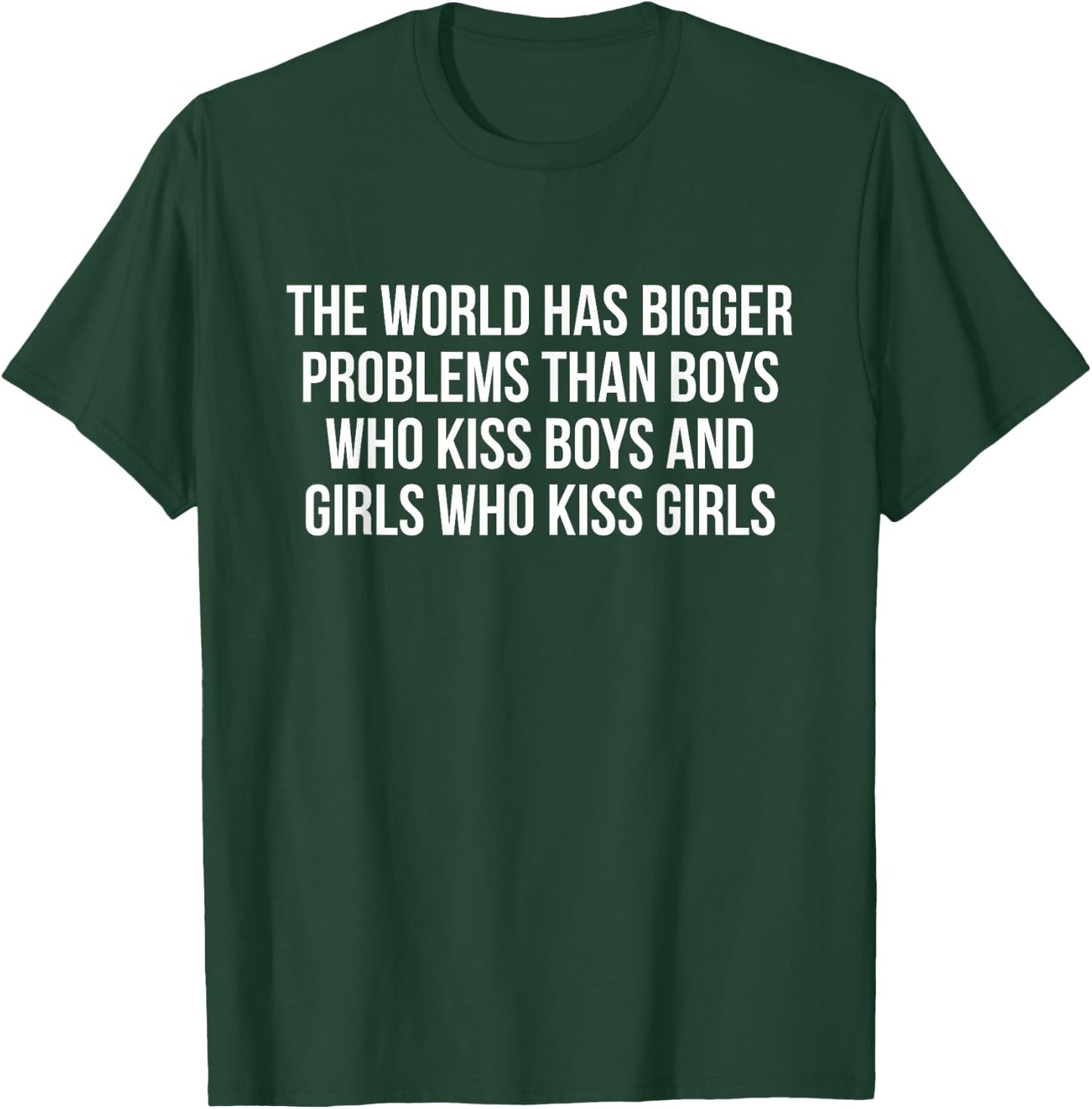 The world has bigger problems than boys who kiss boys T-Shirt - T-Shirt | Forest