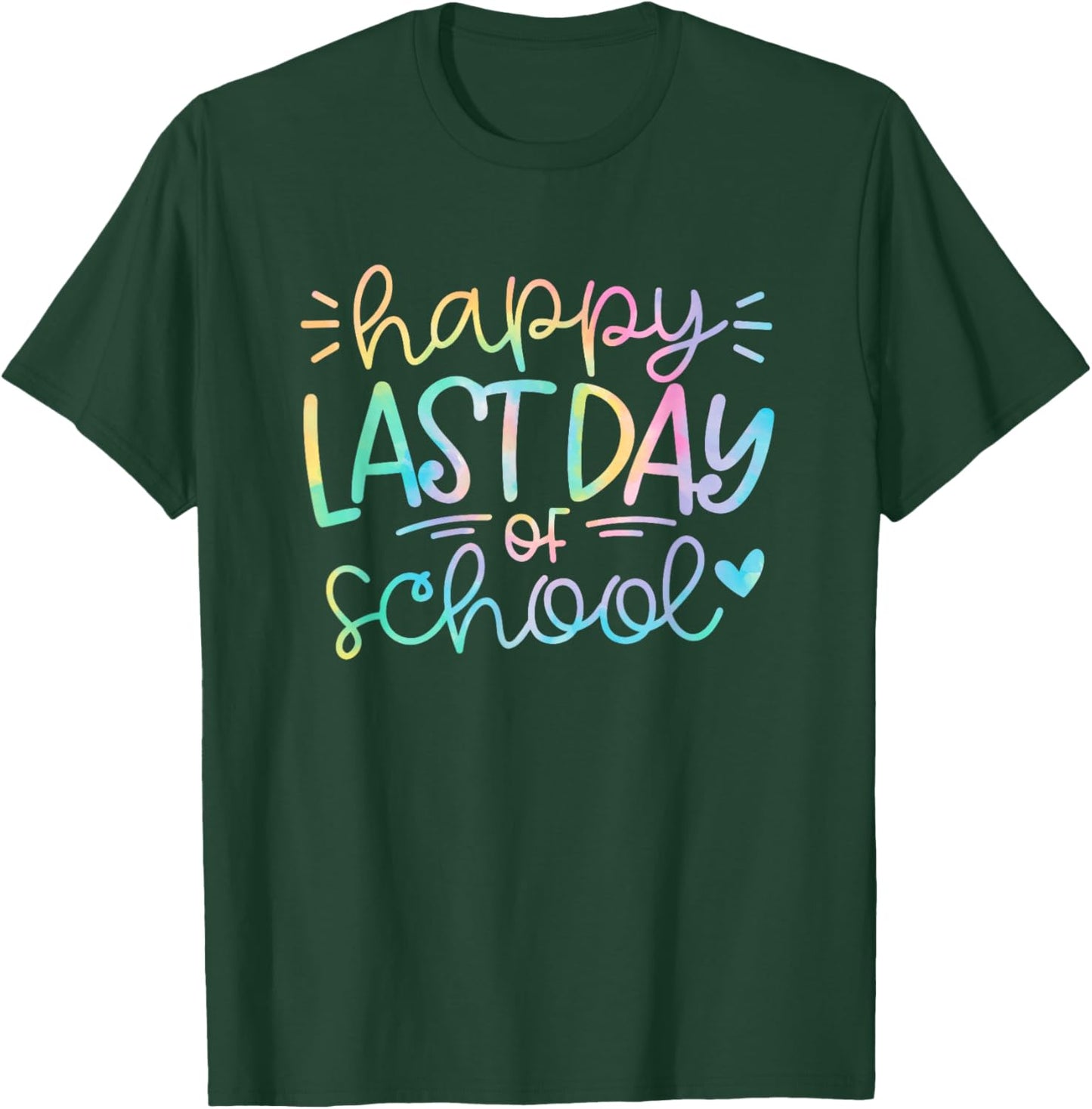 Last Day of School Shirt Tie Dye School Graduation Gifts T-Shirt - T-Shirt | Forest