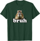 Funny Capybara Gifts Shirts & Meme Lover Bruh Capybara T-Shirt - T-Shirt | Forest
