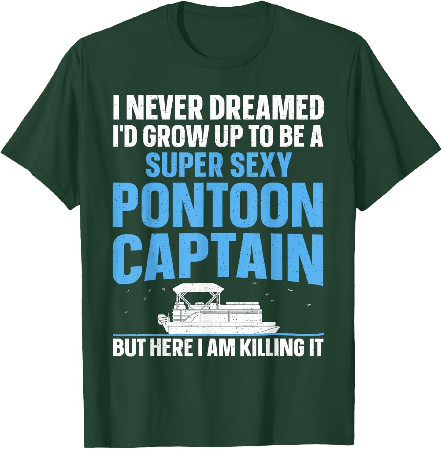 Cool Pontoon Captain Art Women Pontoon Boat Owners T-Shirt - T-Shirt | Forest