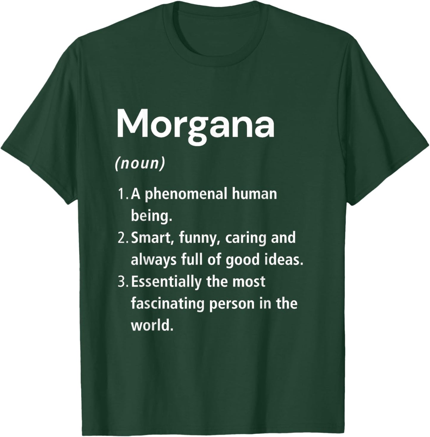 Morgana Name Definition Dictionary T-Shirt - T-Shirt | Forest
