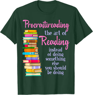 Funny Procrastination Book Reader Design T-Shirt - T-Shirt | Forest