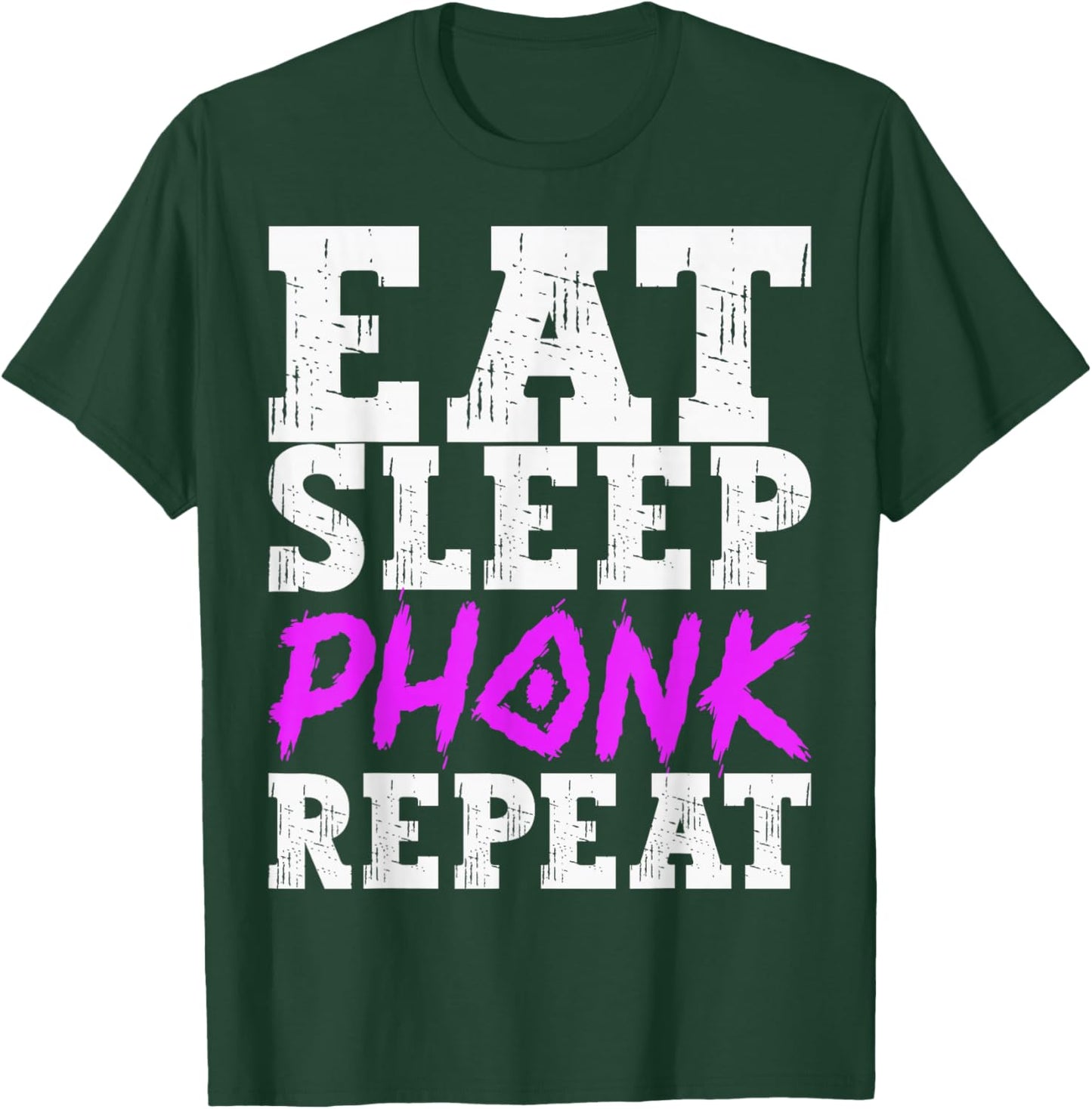 Eat Sleep Phonk Repeat Phonky Trap Lo-Fi Music T-Shirt - T-Shirt | Forest