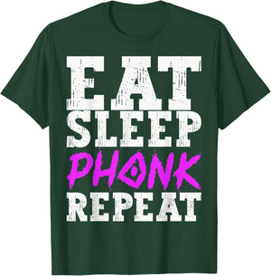 Eat Sleep Phonk Repeat Phonky Trap Lo-Fi Music T-Shirt - T-Shirt | Forest