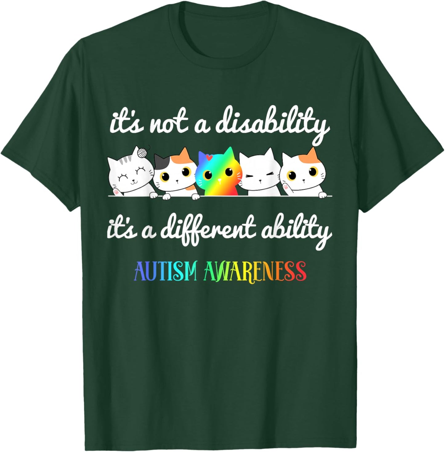 Cat Autism It's Not a Disability It's a Different Ability T-Shirt - T-Shirt | Forest