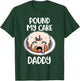 Pound My Cake Daddy T-Shirt - T-Shirt | Forest