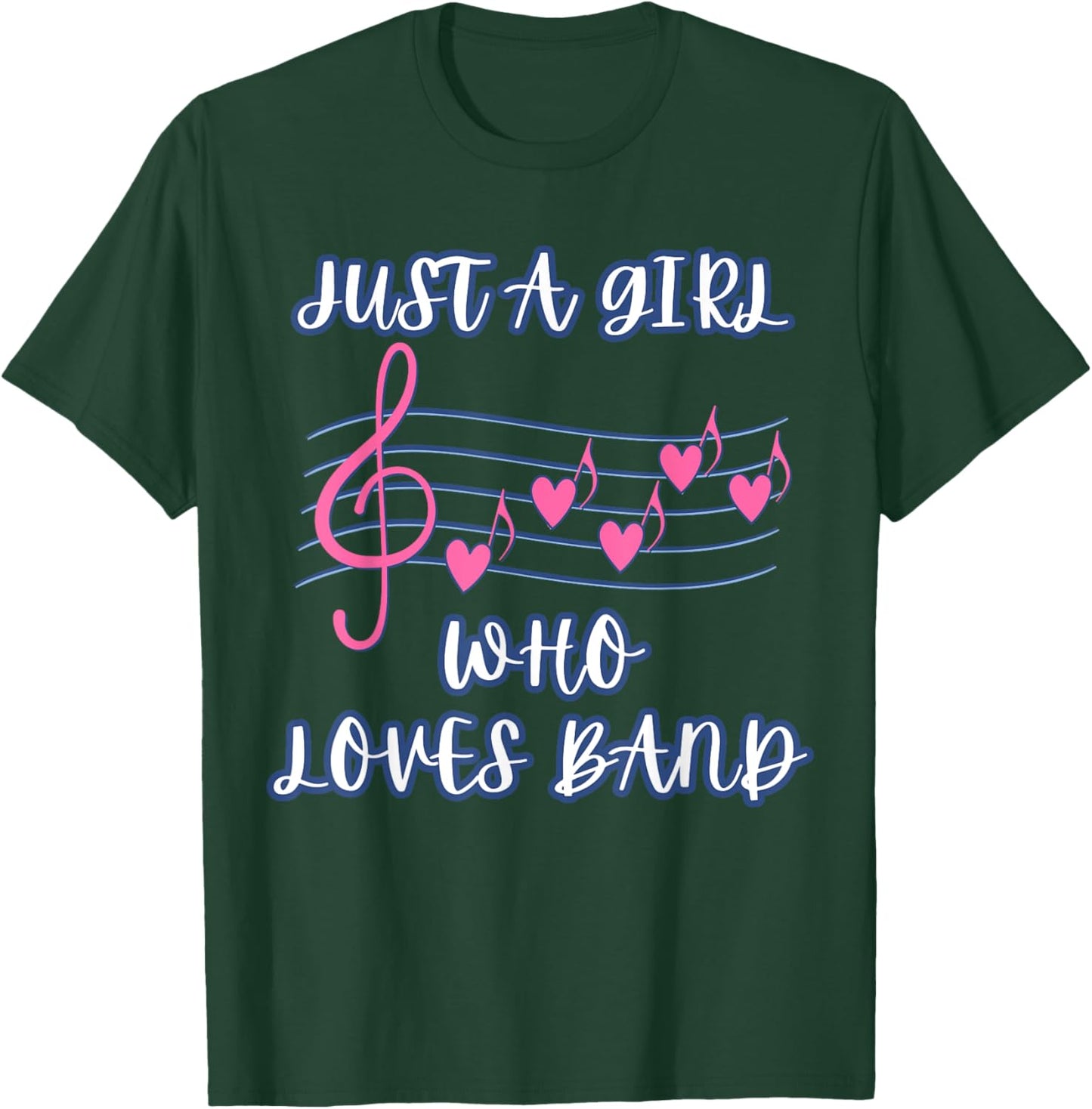 Just A Girl Who Loves Band High School Student Marching Band T-Shirt - T-Shirt | Forest