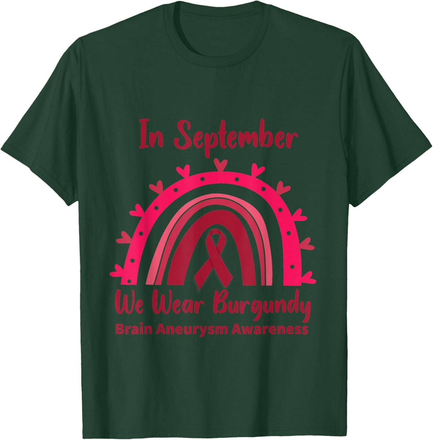 In September We Wear Burgundy Brain Aneurysm Awareness T-Shirt - T-Shirt | Forest