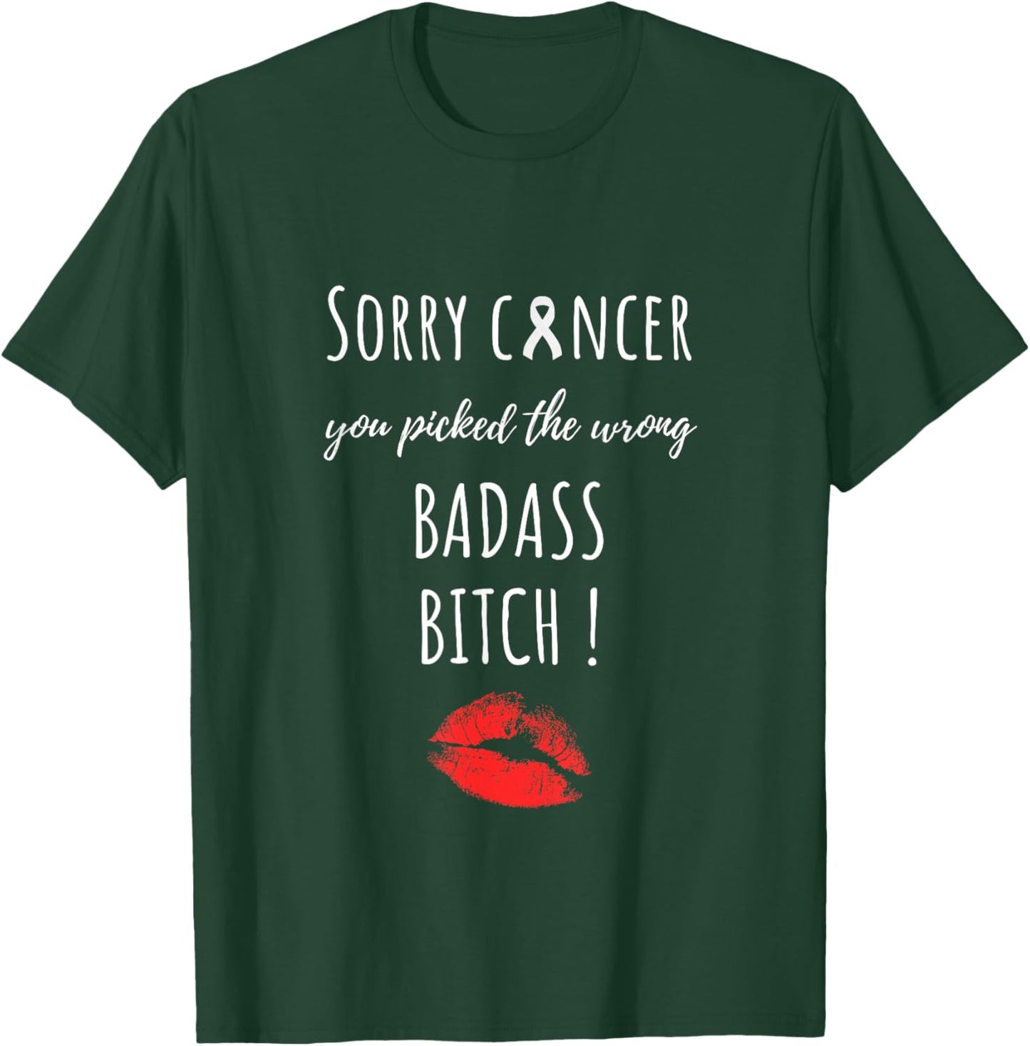 Sorry Cancer You Picked The Wrong Badass Bitch. Cancer Aware T-Shirt - T-Shirt | Forest