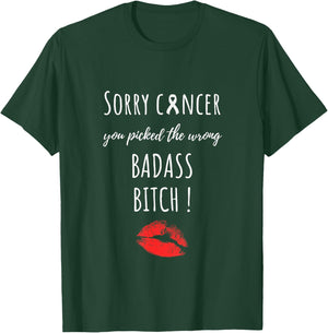 Sorry Cancer You Picked The Wrong Badass Bitch. Cancer Aware T-Shirt - T-Shirt | Forest