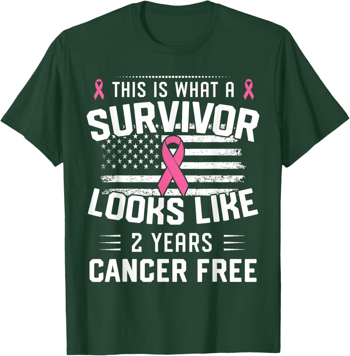 Breast Cancer 2 Years Survivor Of Being Breast Cancer Free T-Shirt - T-Shirt | Forest