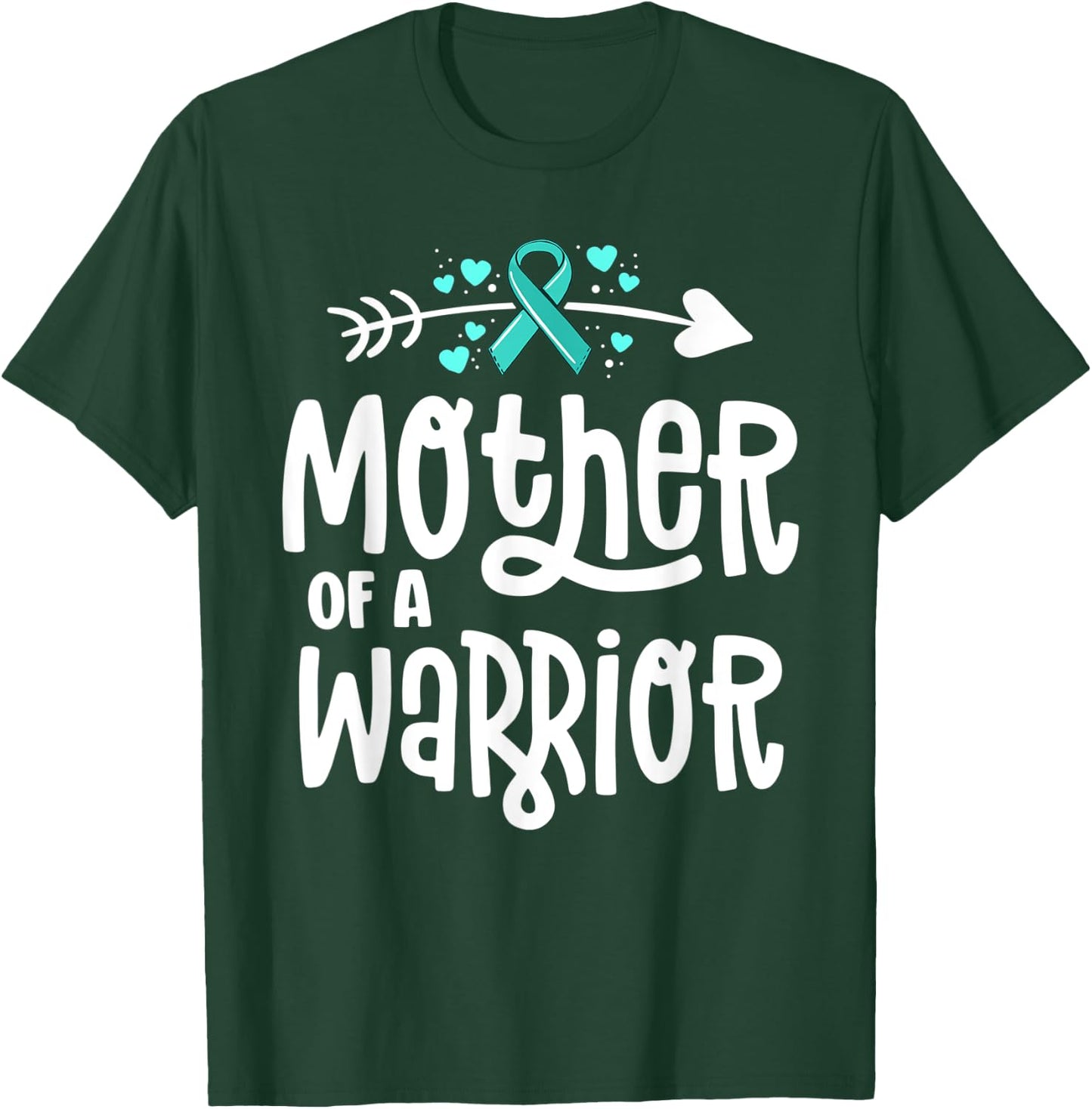 Mother Of A Warrior Ovarian Cancer Shirts For Family Teal T-Shirt - T-Shirt | Forest