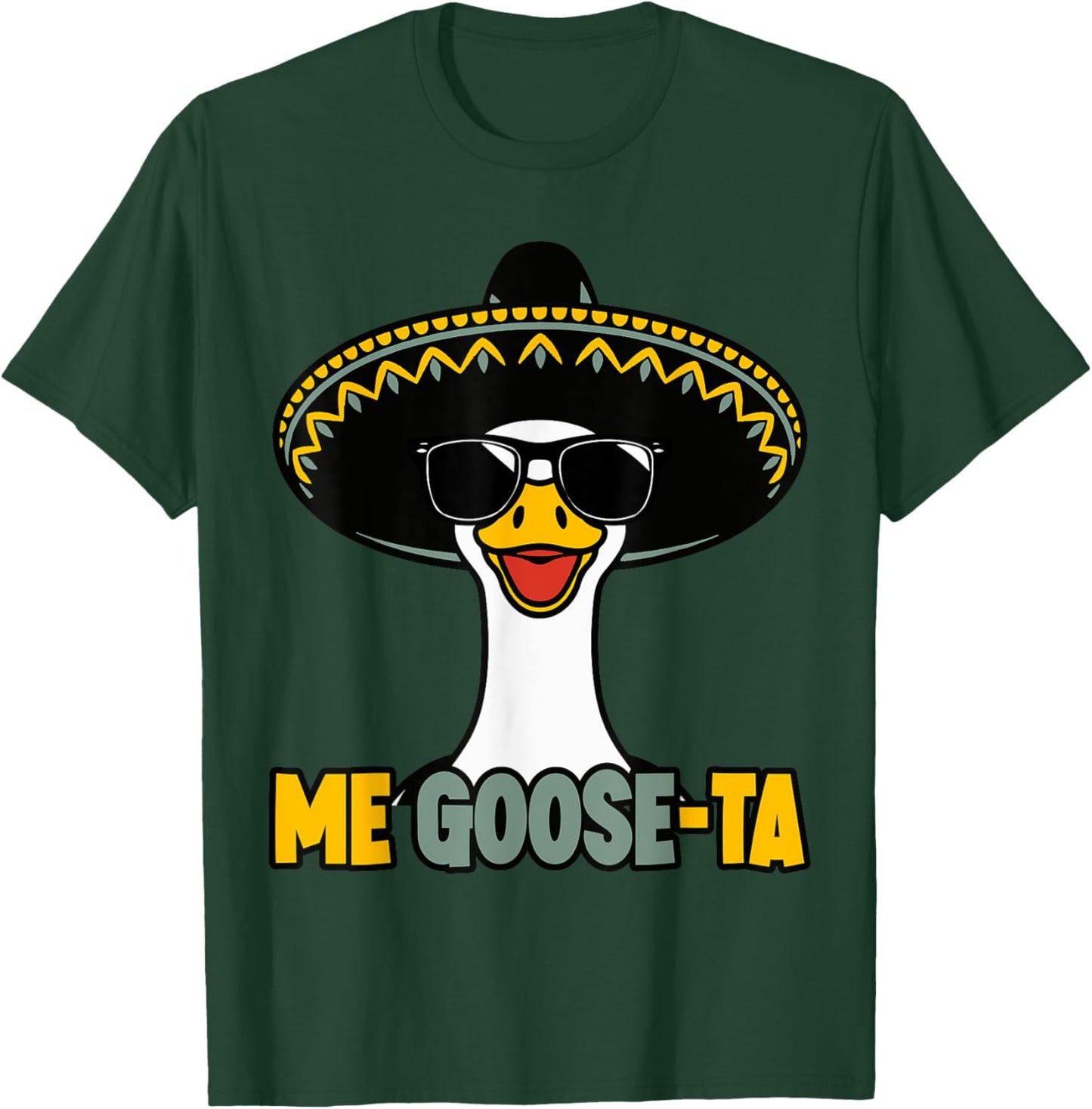 Me Goose Ta Mexican Goose Pun Spanish Men Boys Funny T-Shirt - T-Shirt | Forest