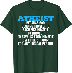 Atheism Anti-Religion Agnostic Freethinker Atheist T-Shirt - T-Shirt | Forest