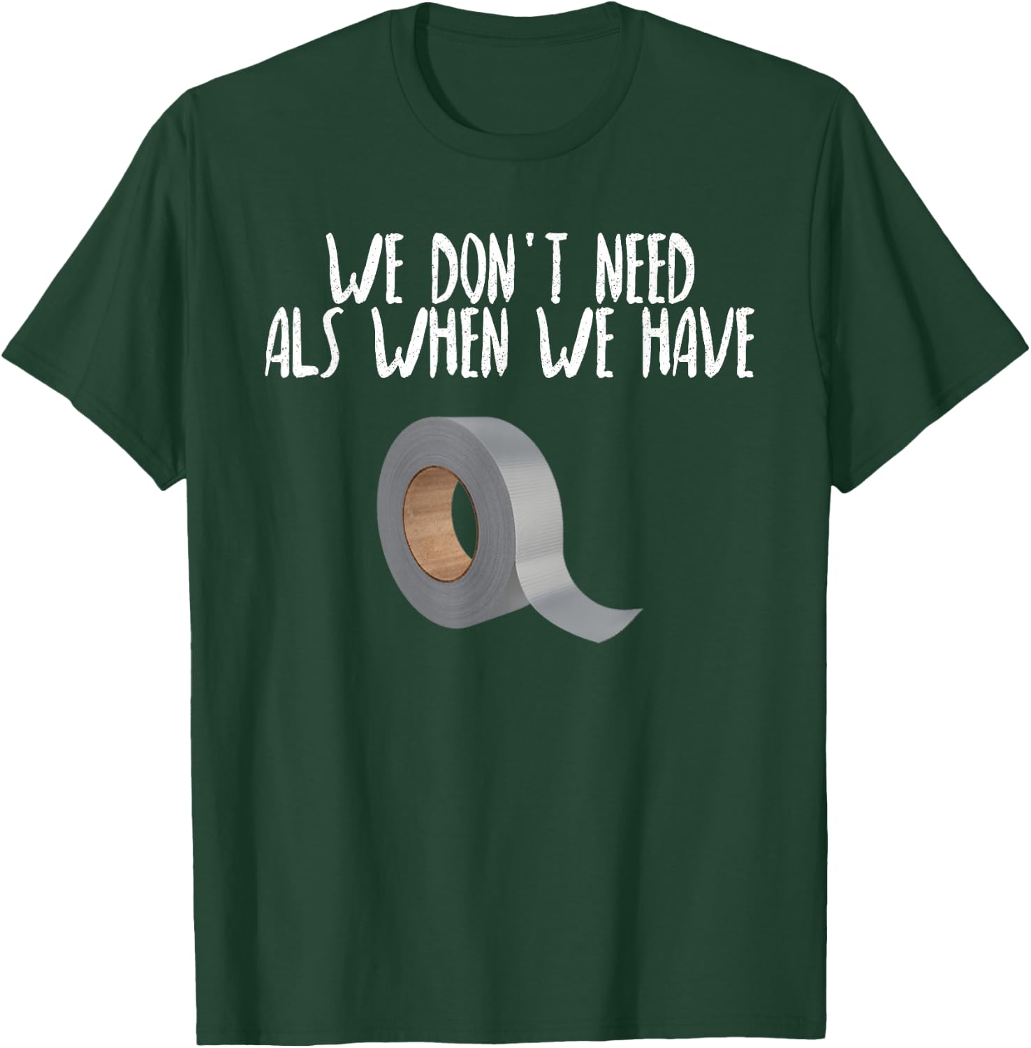 Funny EMS for EMTs Off Duty T-Shirt - T-Shirt | Forest