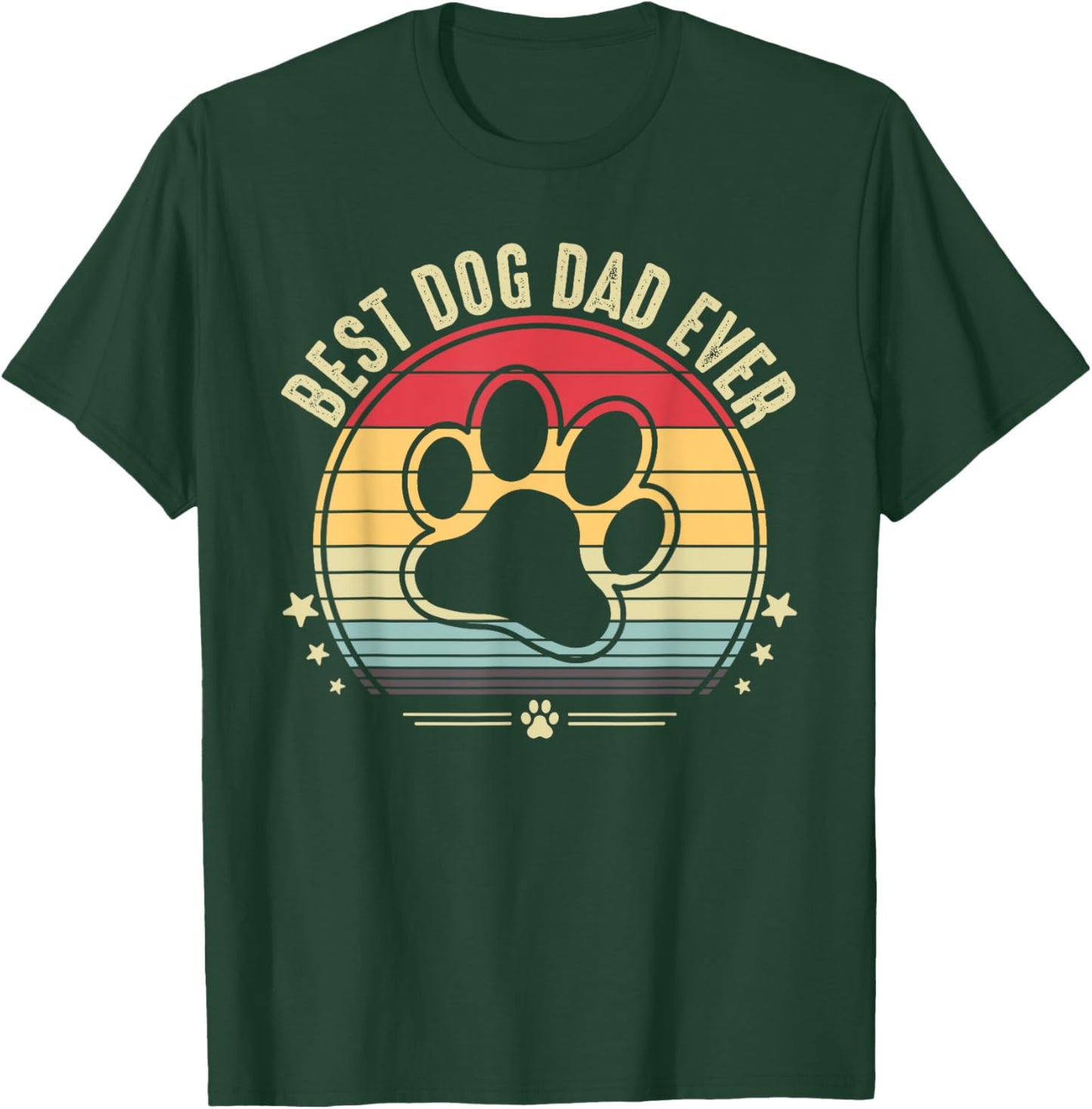 Best Dog Dad Ever Fathers Day Men Women T-Shirt - T-Shirt | Forest