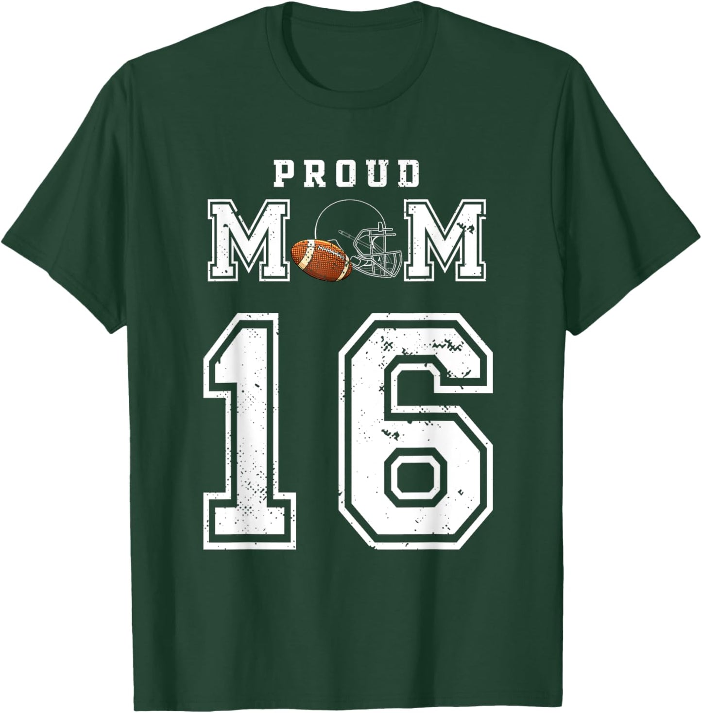 Custom Proud Football Mom Number 16 Personalized T-Shirt - T-Shirt | Forest