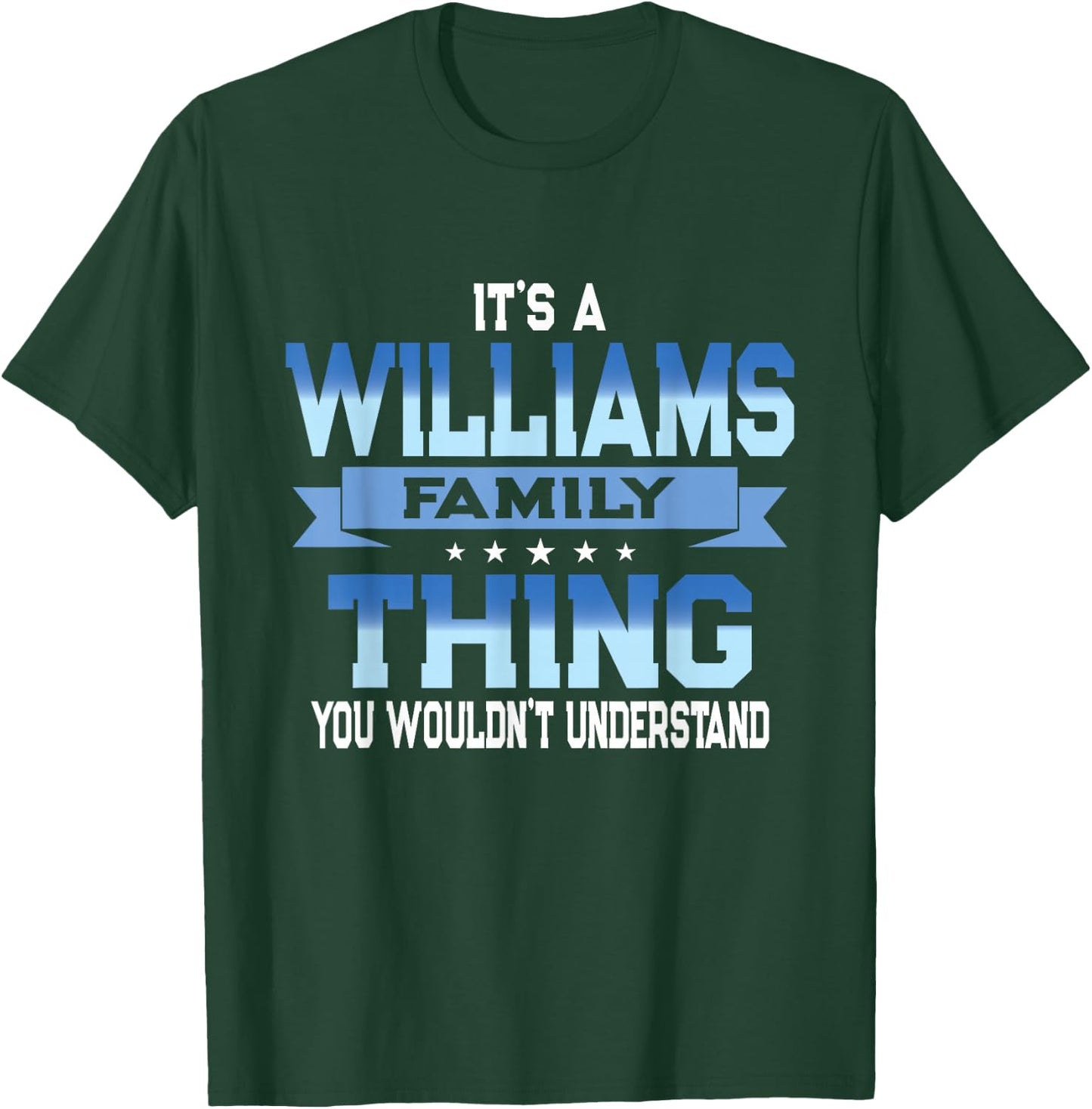 Funny Williams Family Reunion Matching Vacation T-Shirt - T-Shirt | Forest
