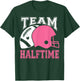 Team Halftime Football Day Group Matching Costume T-Shirt - T-Shirt | Forest