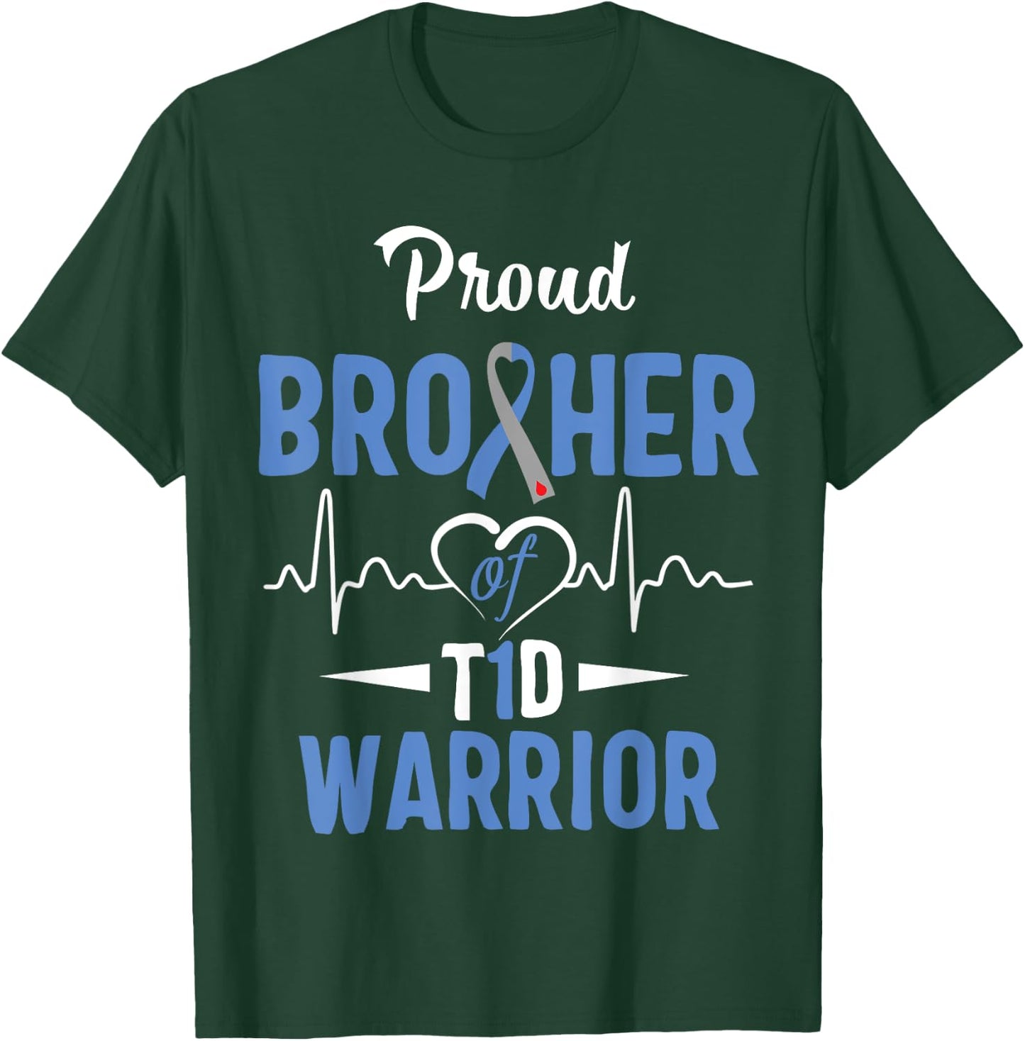 T1D Proud Brother Diabetes Awareness Type 1 Insulin Pancreas T-Shirt - T-Shirt | Forest