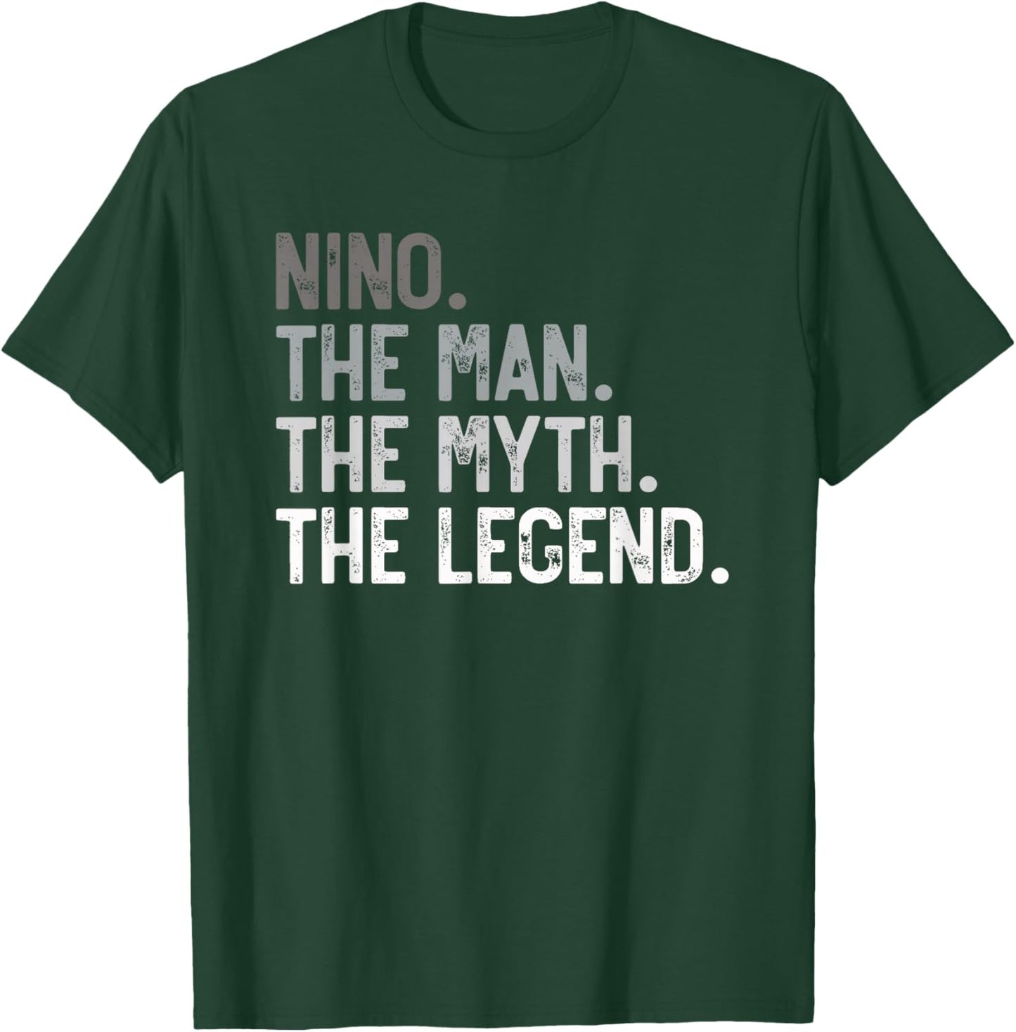 Nino the Man the Myth the Legend Father's Day for Grandpa T-Shirt - T-Shirt | Forest