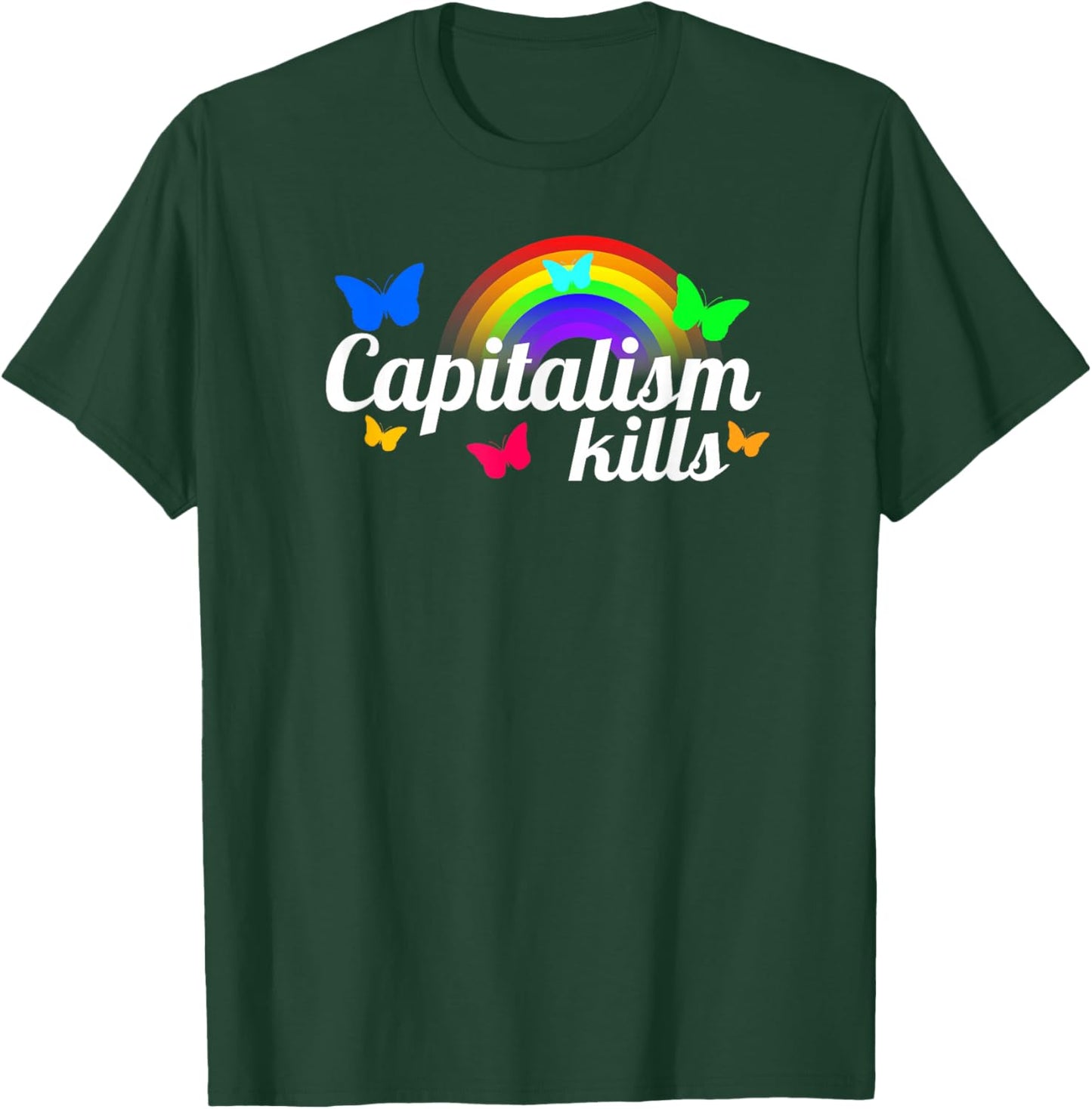 Capitalism Kills Ironic Anti Capitalist T-Shirt - T-Shirt | Forest