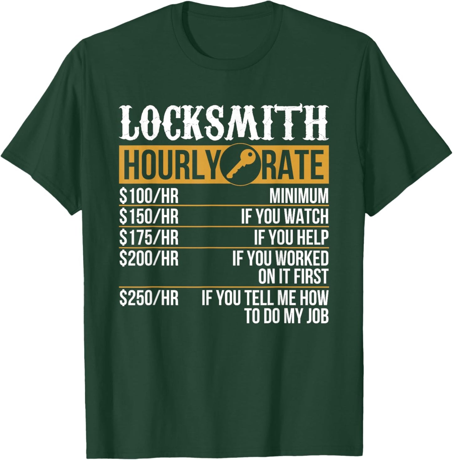 Professional Locksmith Hourly Rate Funny Picker Locksmithing T-Shirt - T-Shirt | Forest