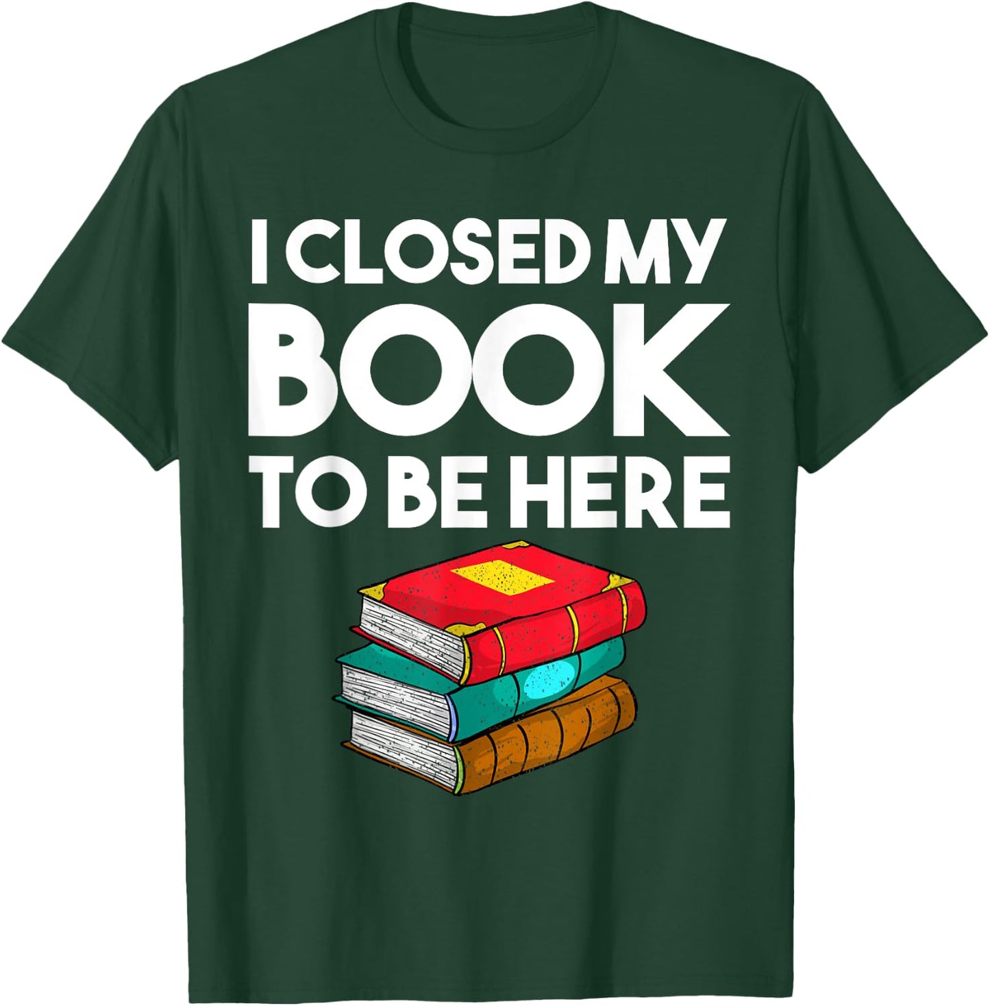 Book Lover Gift Women Reader Funny Cool Librarian T-Shirt - T-Shirt | Forest