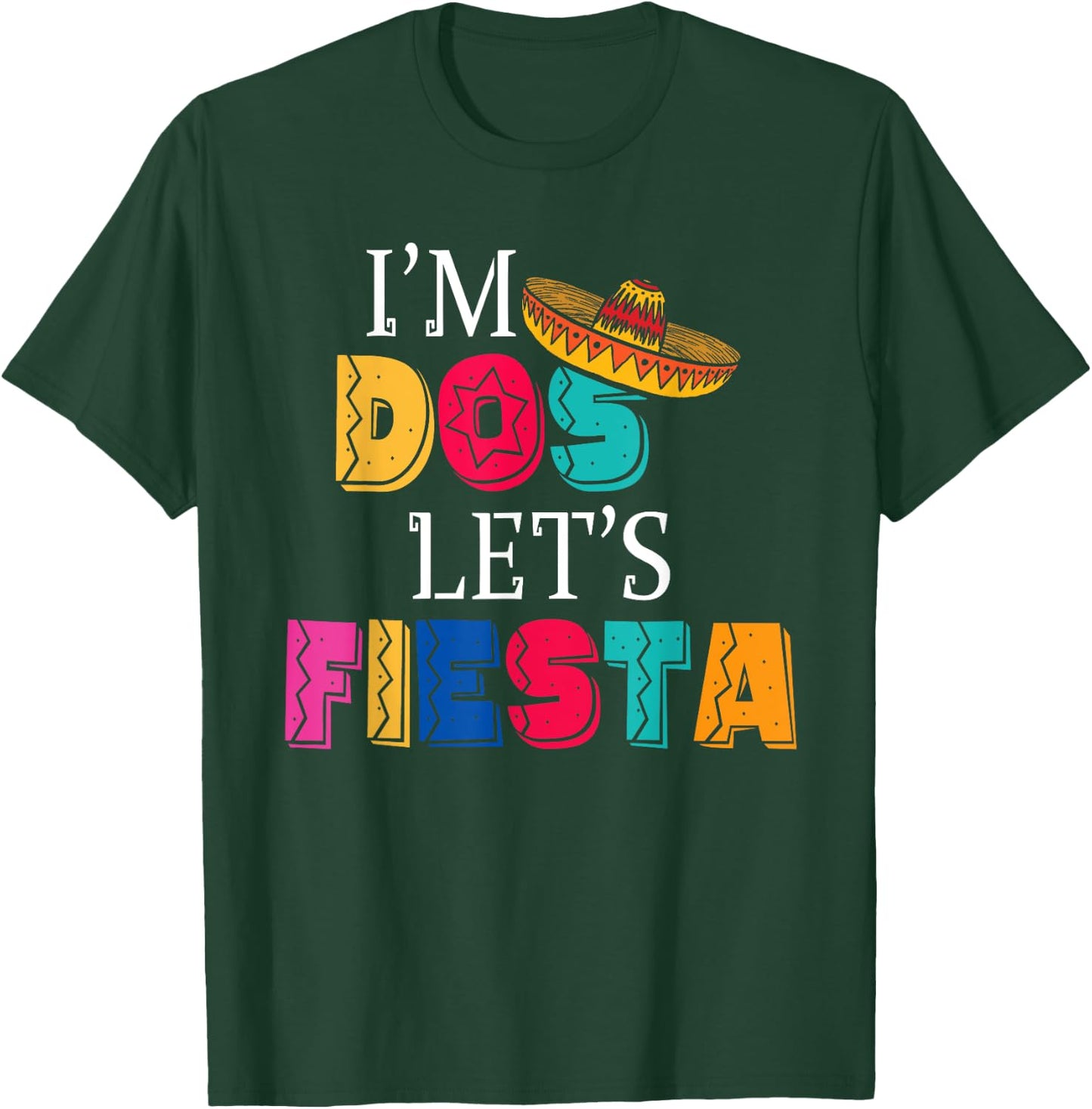 I'm Dos Let's Fiesta Taco Twosday 2nd Birthday 2 Year Old T-Shirt - T-Shirt | Forest