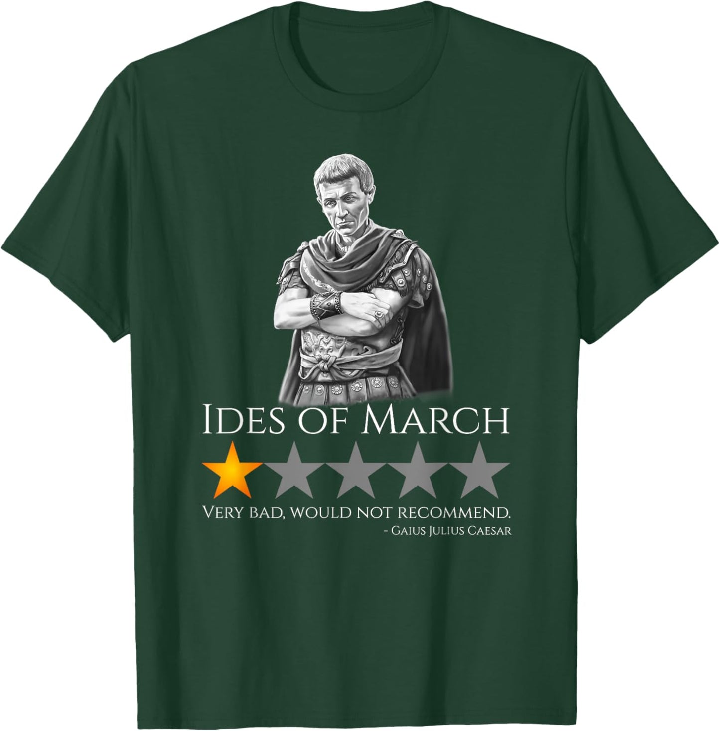 Julius Caesar - Ides of March - Ancient Rome History Meme T-Shirt - T-Shirt | Forest