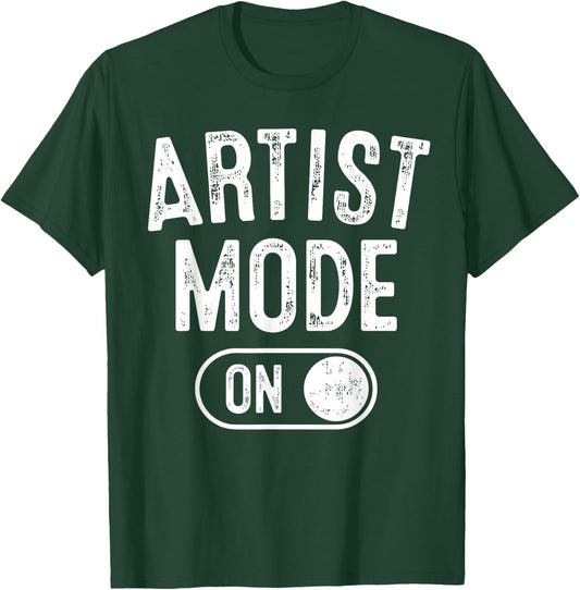 Artist Mode On Funny Art Creator Gift Painter Illustrator T-Shirt - T-Shirt | Forest