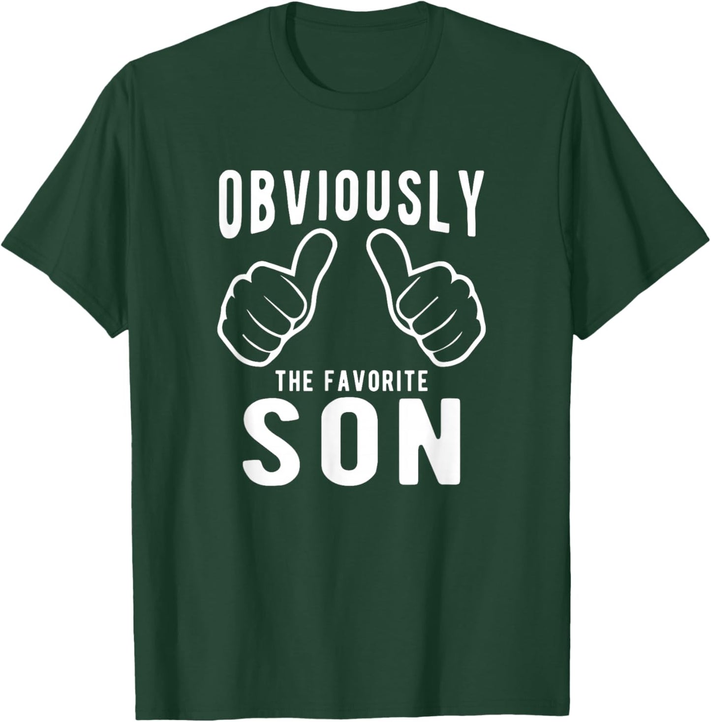 Sibling Rivalry Obviously Dads Moms Favorite Son T-Shirt - T-Shirt | Forest