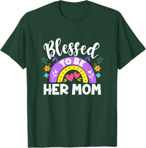 Blessed To Be Her Mom Blessed Be Her Daughter Mommy And Me T-Shirt - T-Shirt | Forest