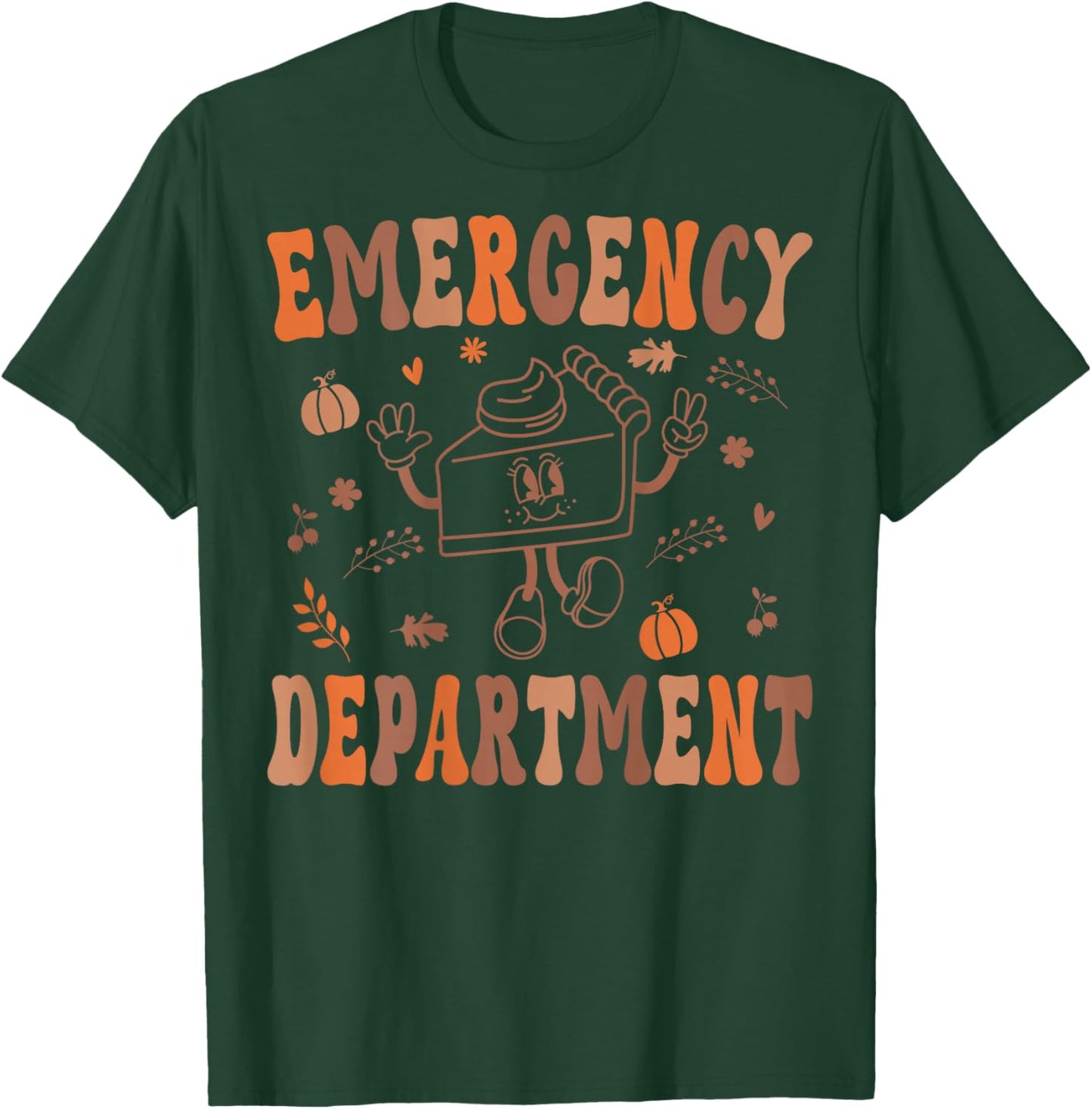 Emergency Department Thanksgiving ER Nurse ED Nurse On Back T-Shirt - T-Shirt | Forest