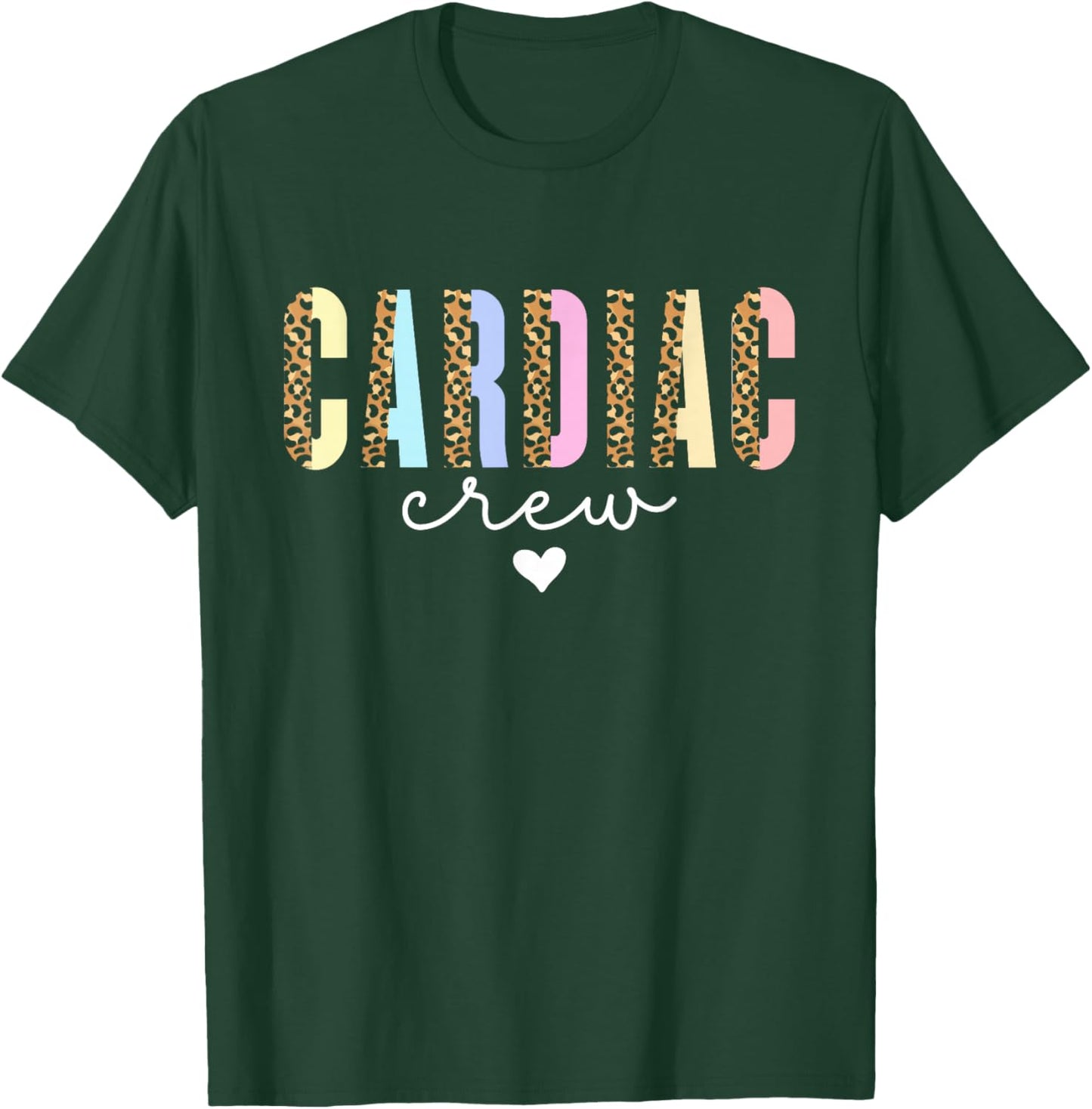Cardiac Nurse Heart Nursing Cardiology Cardiac Nurse T-Shirt - T-Shirt | Forest