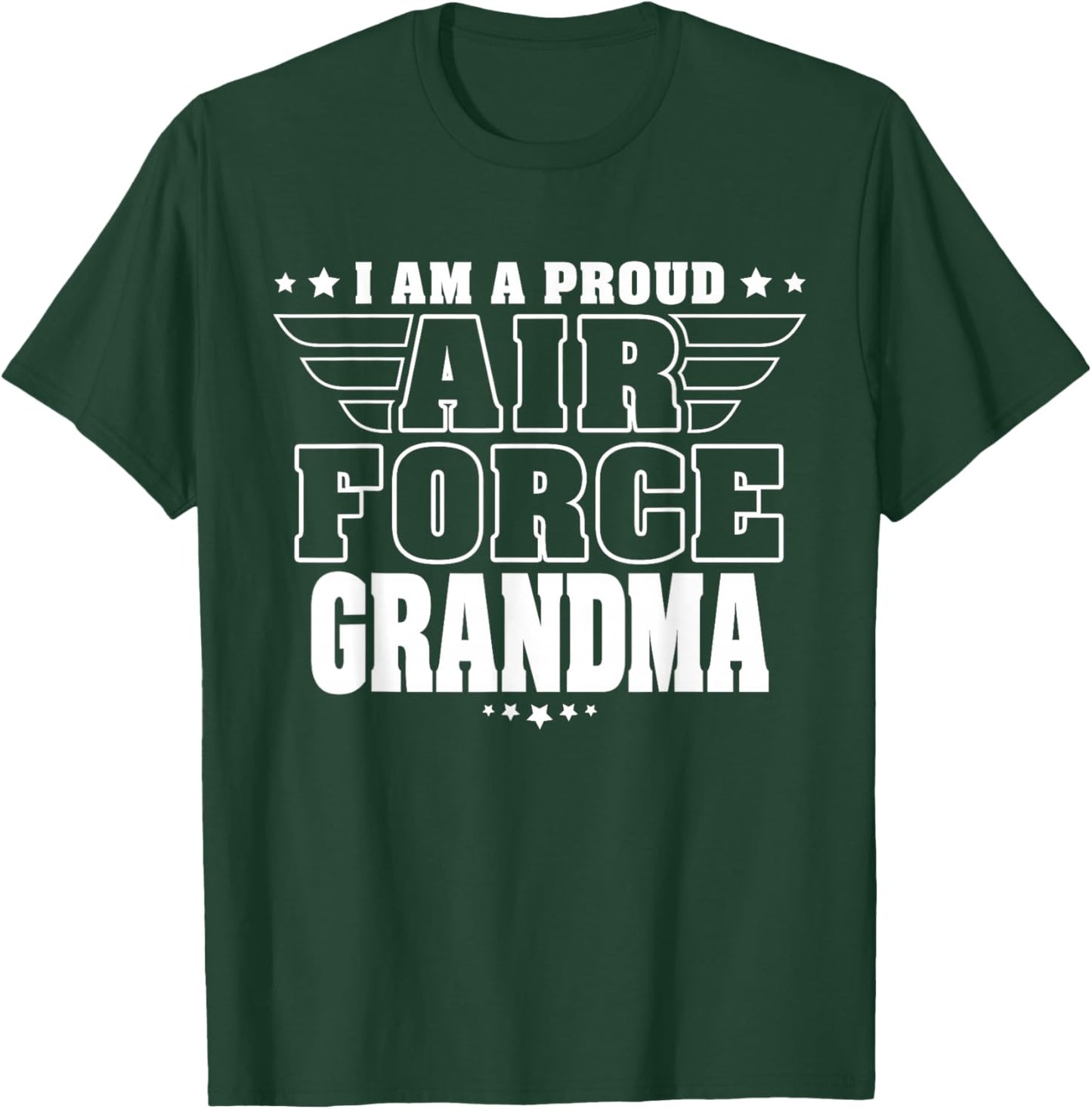 Proud Air Force Grandma Patriotic Pride Military Grandmother T-Shirt - T-Shirt | Forest