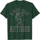 O-Fish-Ally Retired 2024 Funny Fishing Fisherman Retirement T-Shirt - T-Shirt | Forest