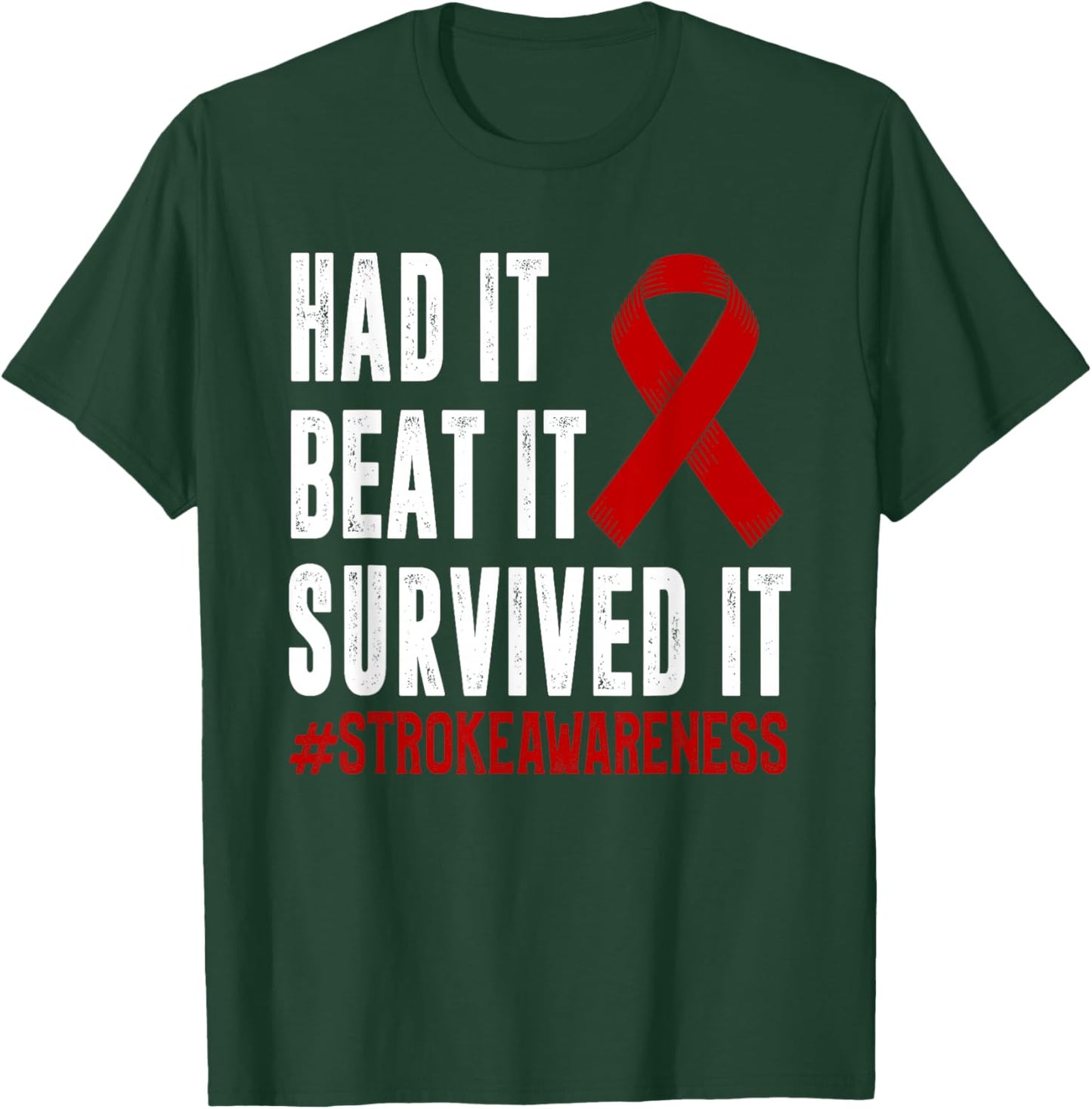 Stroke Awareness Funny Stroke Survivor T-Shirt - T-Shirt | Forest