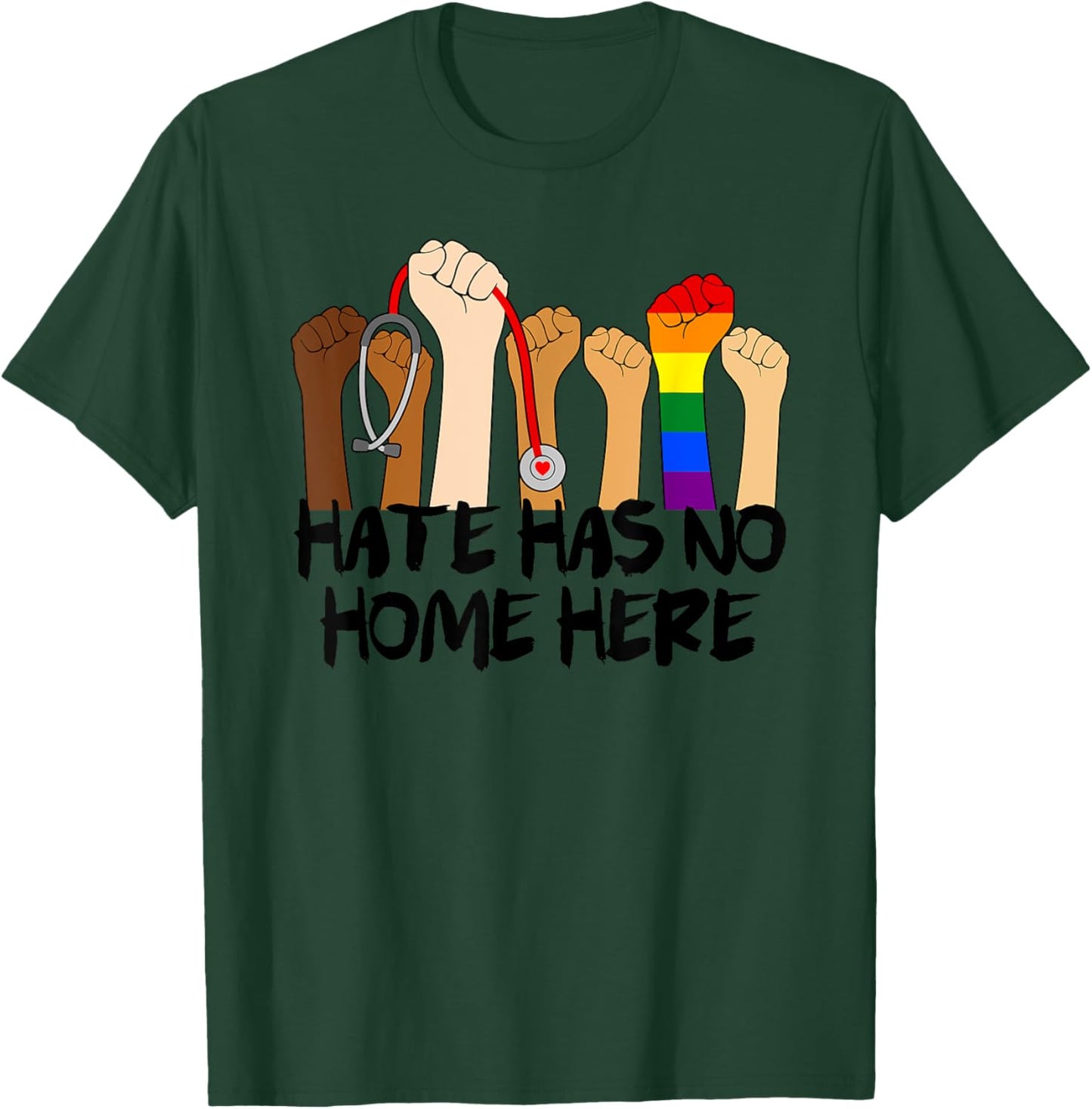 Nurse Life Hate Has No Home Here Rainbow Flag Social Justice T-Shirt - T-Shirt | Forest