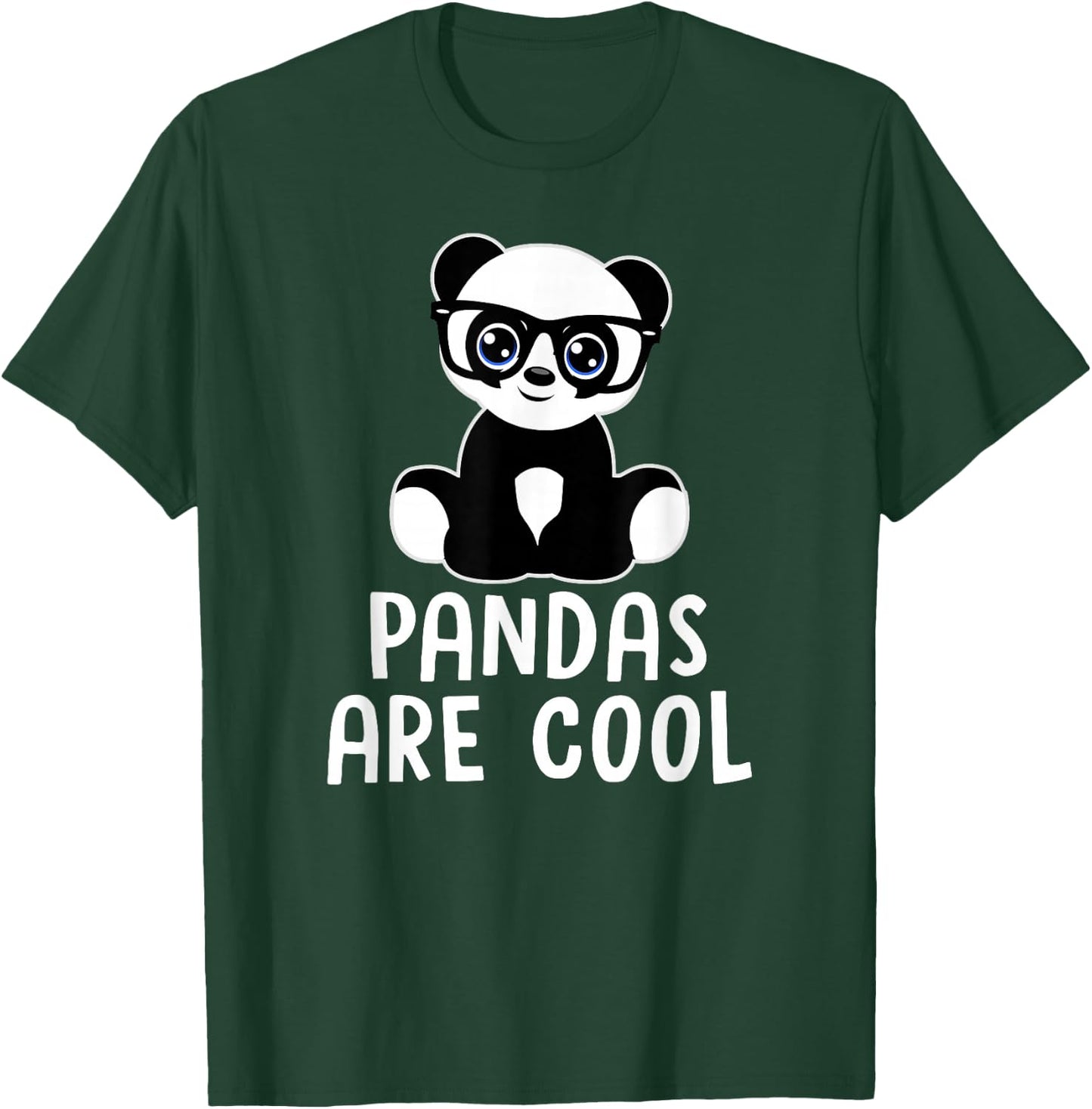 Pandas Are Cool Funny Panda Lover Quote Cute Glasses Graphic T-Shirt - T-Shirt | Forest