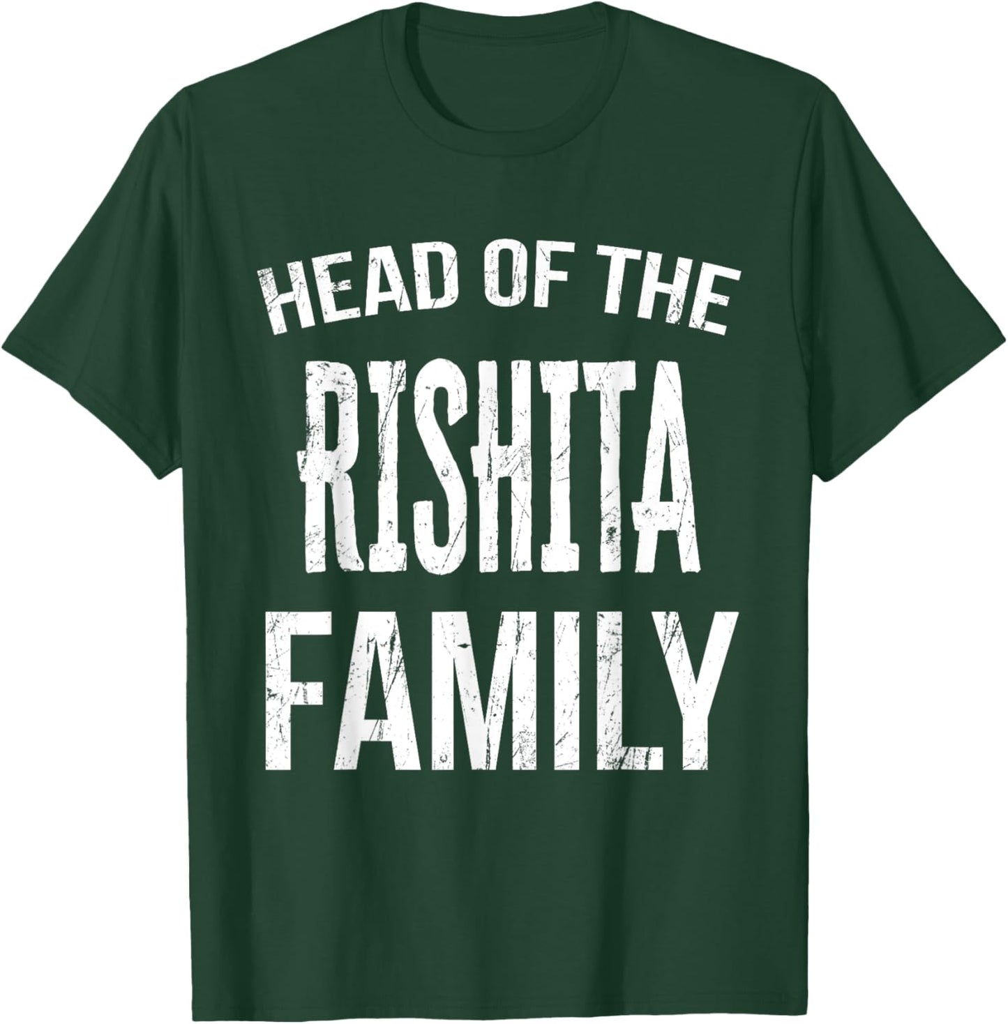 Head Of The Rishita Family Reunion T-Shirt - T-Shirt | Forest