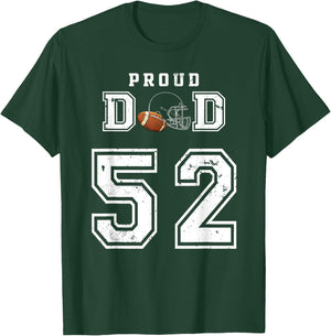 Custom Proud Football Dad Number 52 Personalized T-Shirt - T-Shirt | Forest