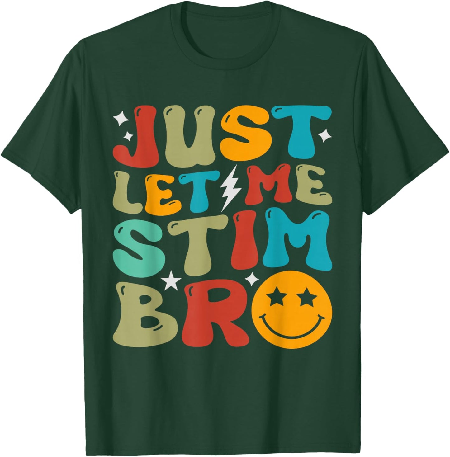 Groovy Just Let Me Stim Bro Kids Boys Funny Autism Awareness T-Shirt - T-Shirt | Forest