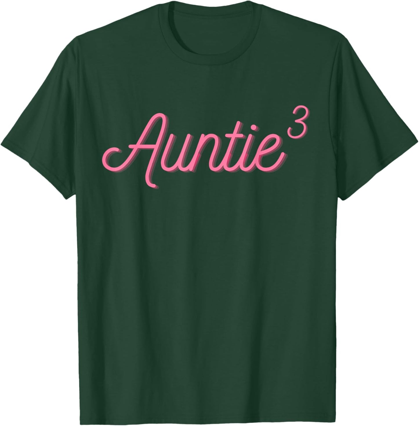 Auntie 3 Cubed Aunt of Three 3 Nieces Nephews Aunties T-Shirt - T-Shirt | Forest