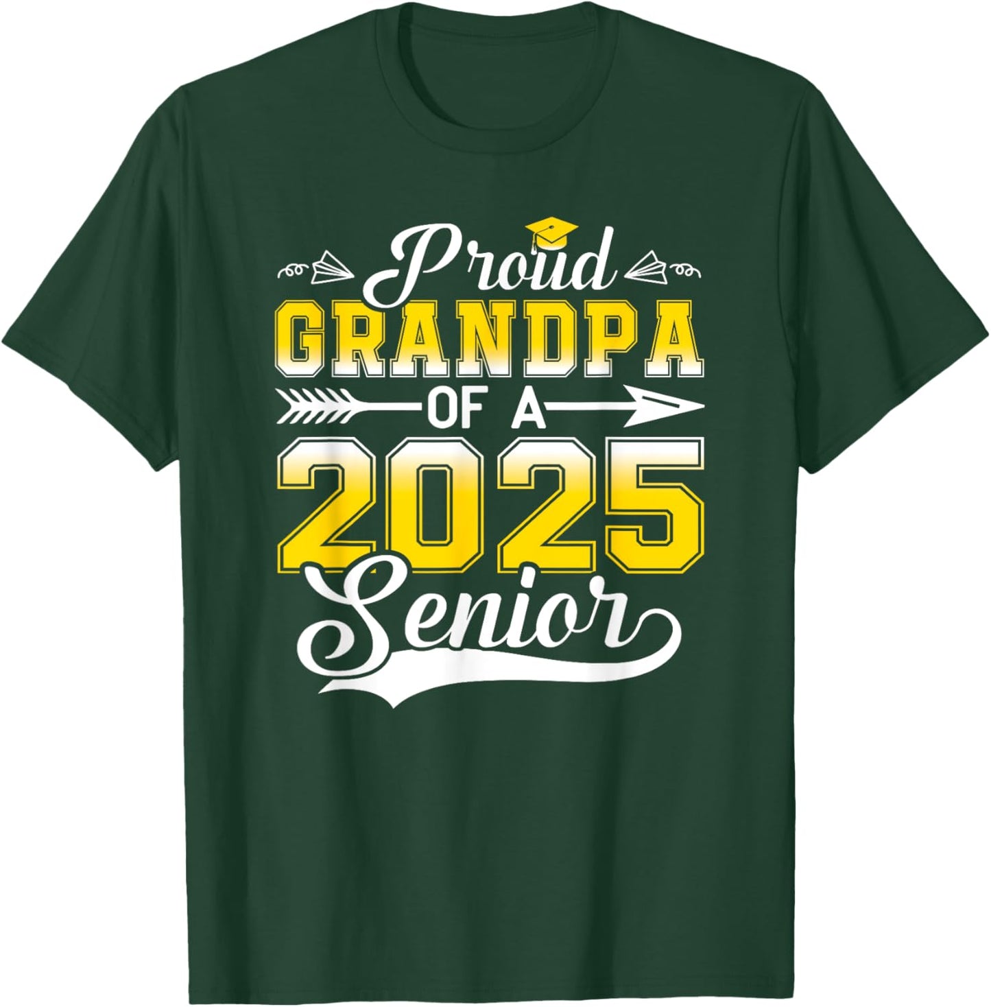Proud Grandpa of a 2025 Senior Graduate, Funny Graduation T-Shirt - T-Shirt | Forest
