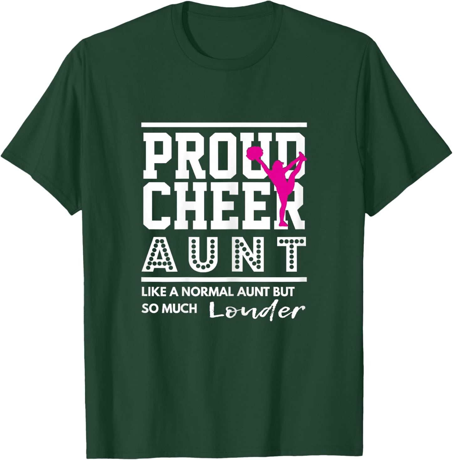 Cheerleading Graphic - Proud Cheer Aunt T-Shirt - T-Shirt | Forest