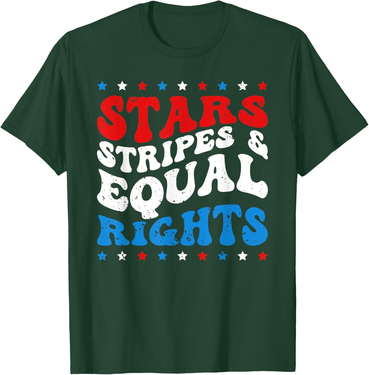 Stars Stripes And Equal Rights Women's Rights 4th Of July T-Shirt - T-Shirt | Forest